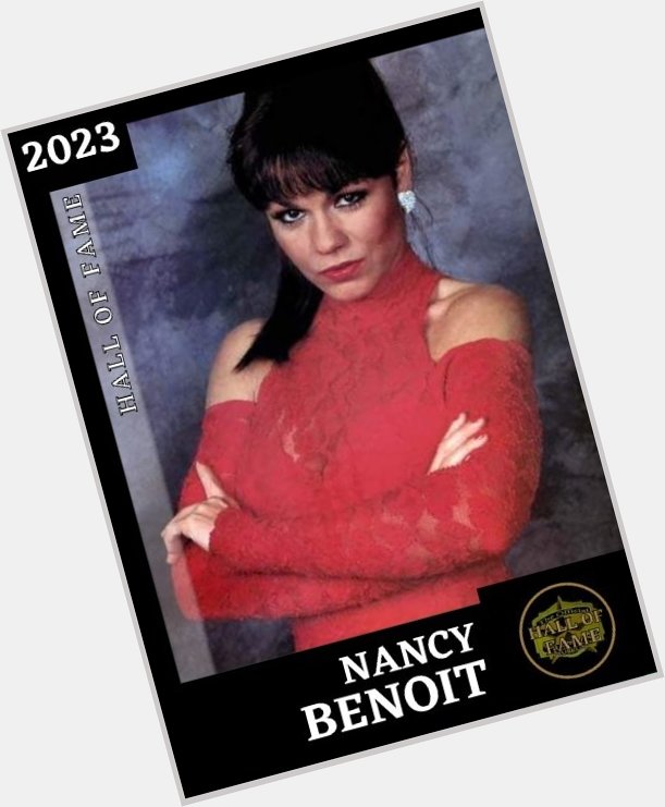 Happy Birthday to the late great Woman aka Nancy Benoit 