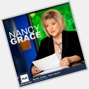 10/23: Happy 56th Birthday 2 TV legal personality/host Nancy Grace! Often controversial!  