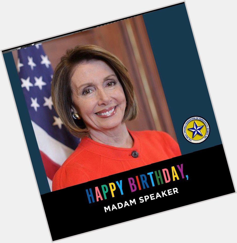 Happy Birthday, Speaker Nancy Pelosi! 