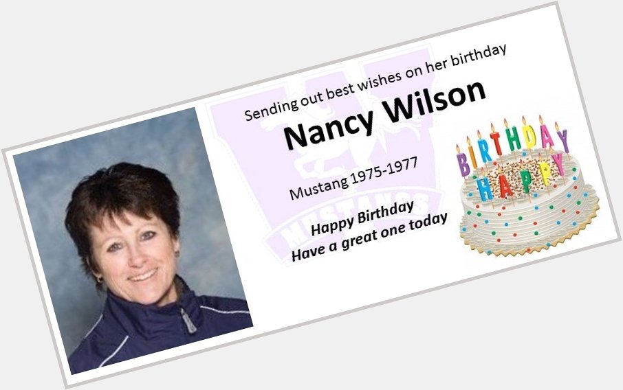 Sending our best wishes to one of our alumni on her birthday Nancy Wilson (Mustang 1975 to 1977) Happy Birthday 