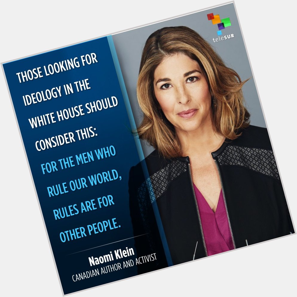  Author and activist Naomi Klein was born on this day in 1970. Happy birthday!  