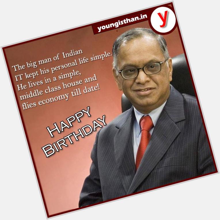 Youngisthan wishes great N. R. Narayana Murthy a very happy birthday!  