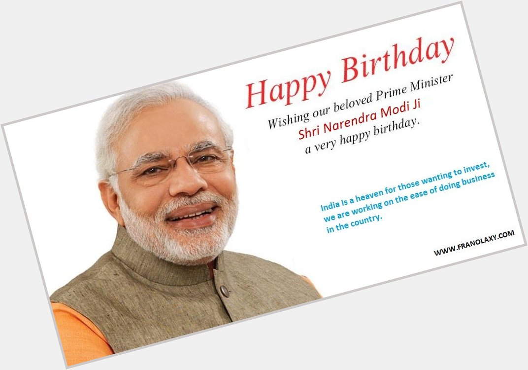Happy Birthday Our Beloved Prime Minister Shri Narendra Modi Ji  