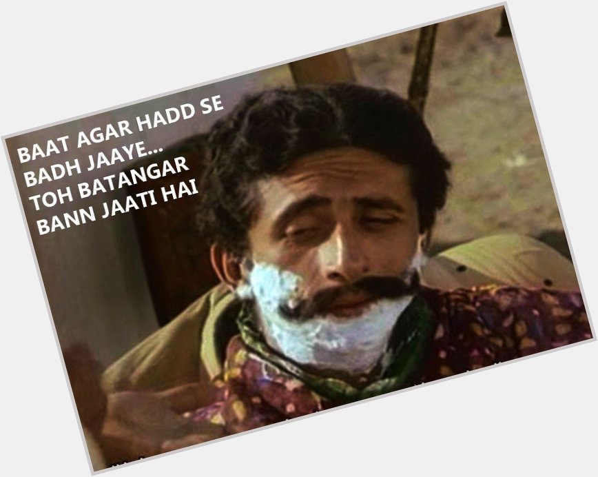 Happy Birthday Naseeruddin Shah: 15 Epic Dialogues of The Epic Performer  