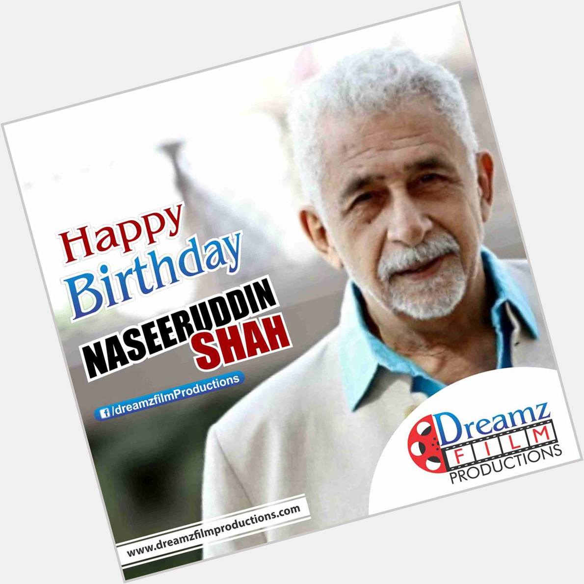  wishes a very  to Naseeruddin Shah (Legendary Bollywood Actor) 
