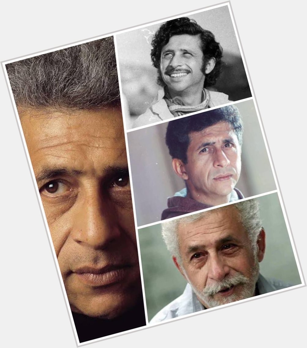 Happy Birthday Naseeruddin Shah. 

If finesse ever had a name, form or shape, that would definitely be yours! 