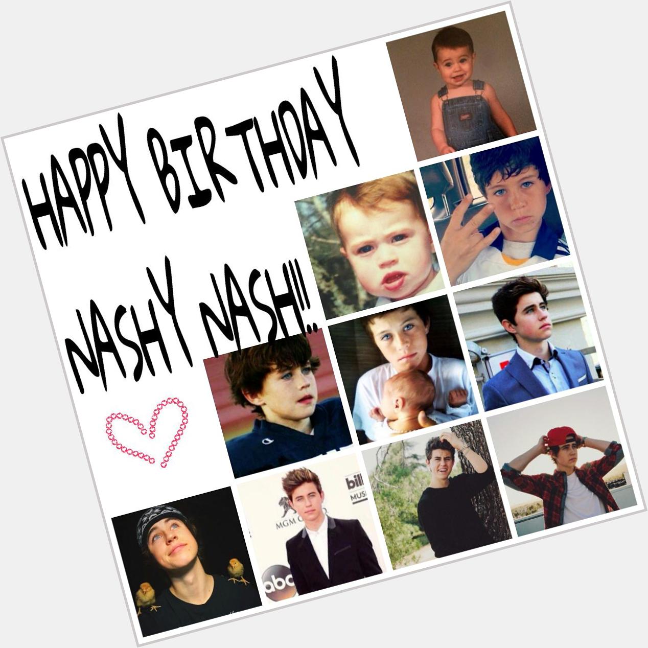 HAPPY 17th BIRTHDAY NASH GRIER 
WISH YOU ALL THE BEST AND HAVE A GREAT DAY! ILY    