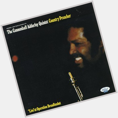 Happy Birthday Nat Adderley.  Heard this on earlier.  Forgot how great this is. 