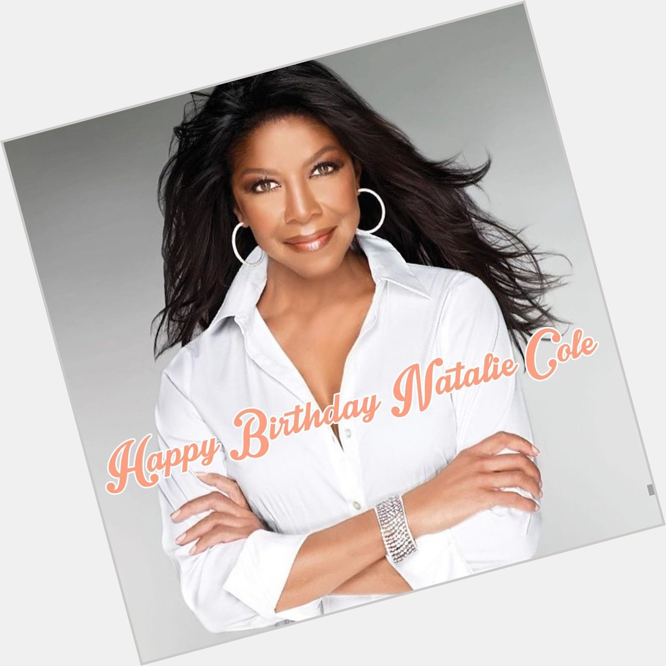 Happy Birthday Natalie Cole.  