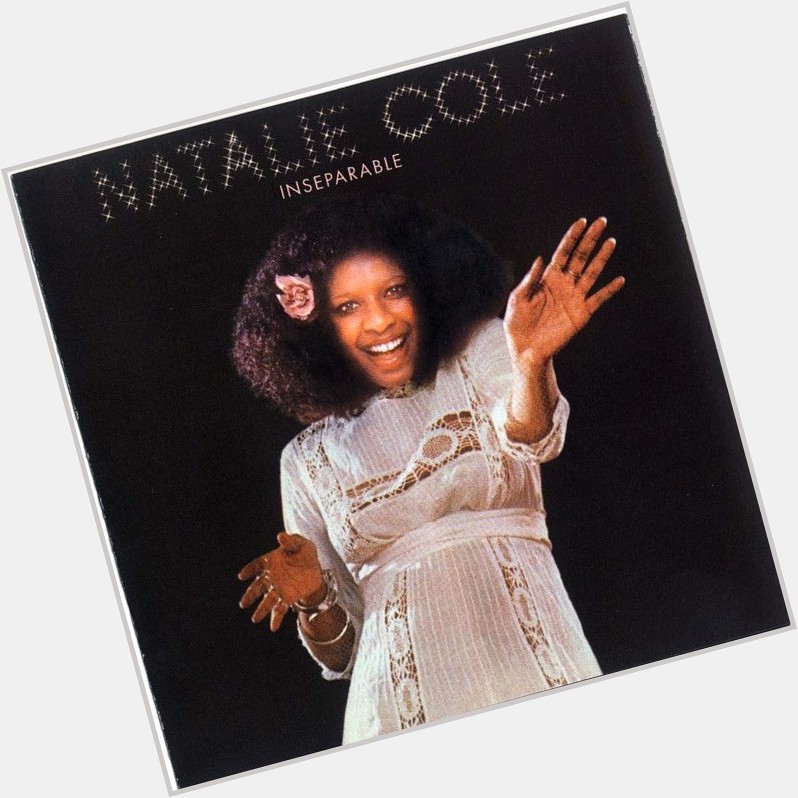 HAPPY HEAVENLY BIRTHDAY NATALIE COLE FEBRUARY 6TH 1950 - DECEMBER 31ST 2015 