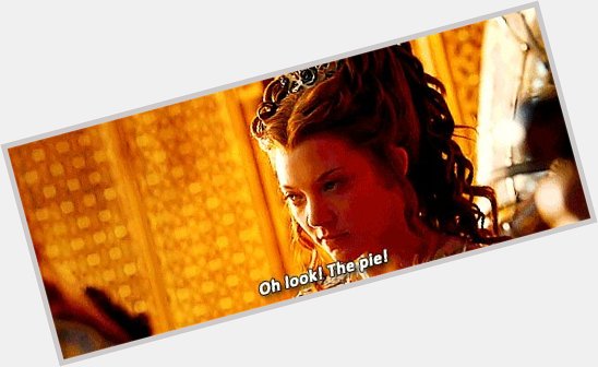 Oh, Margaery Tyrell! You are most ardently missed & happy birthday, Natalie Dormer.  