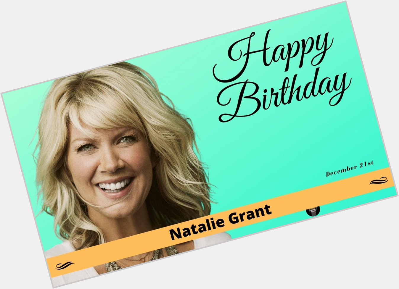 HAPPY BIRTHDAY, Natalie Grant!
- 