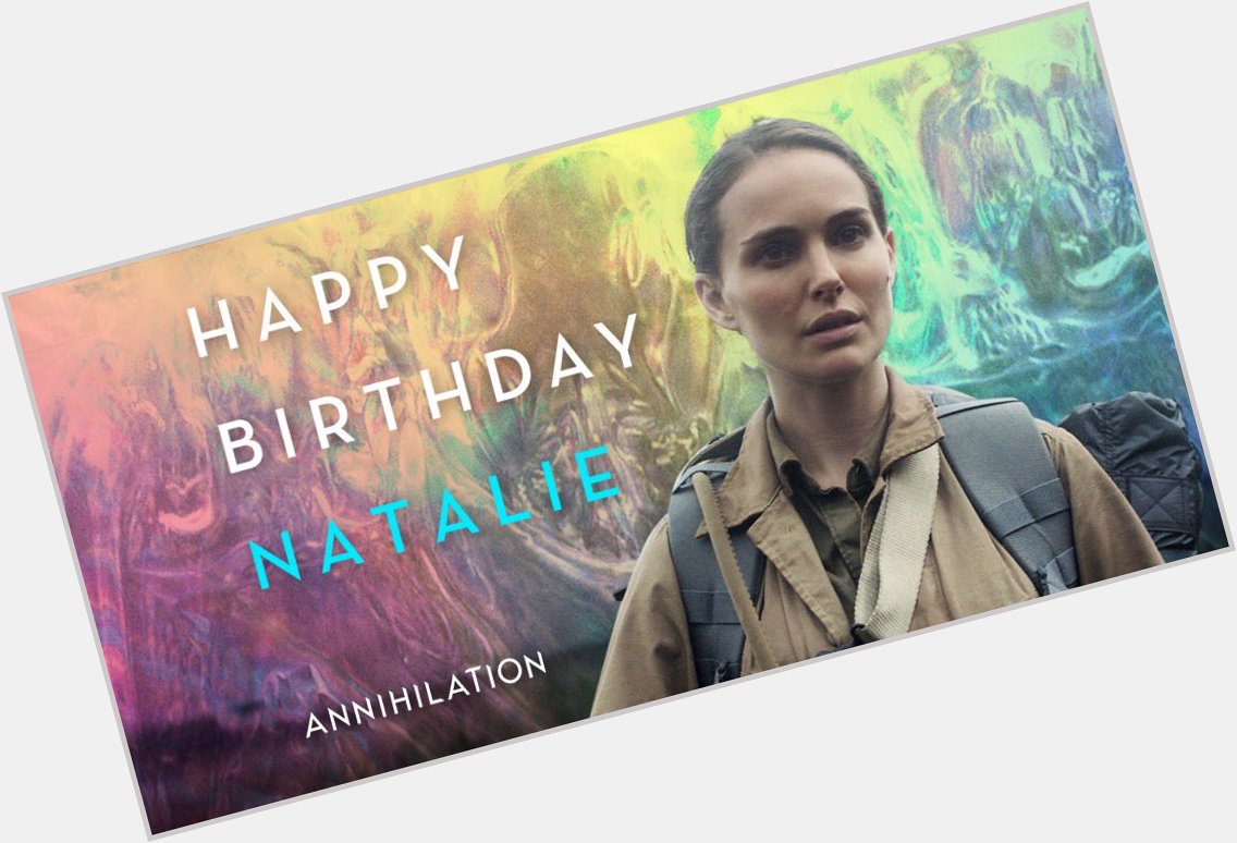 Happy Birthday to the strong and fearless Natalie Portman! 