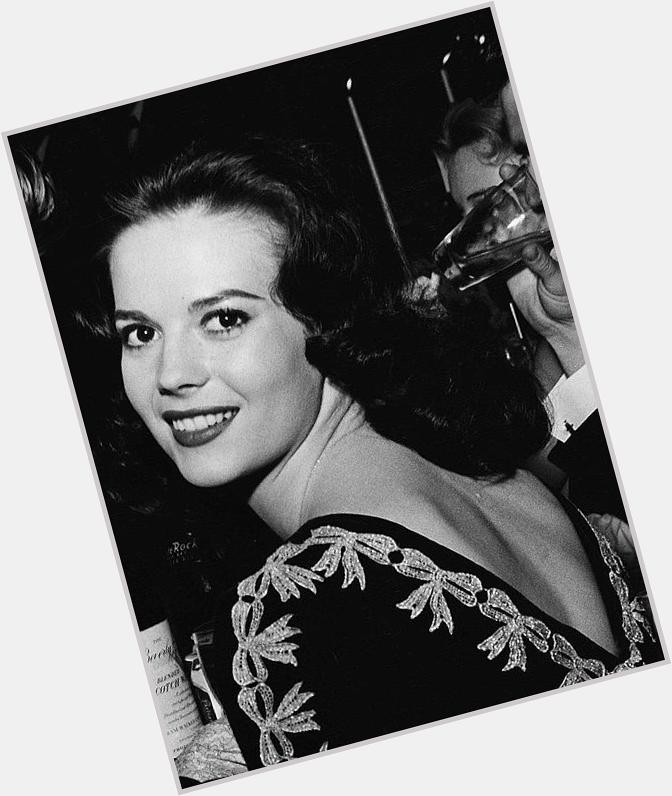 Happy birthday my sweet angel Natalie wood, always brave and willing to please everyone 