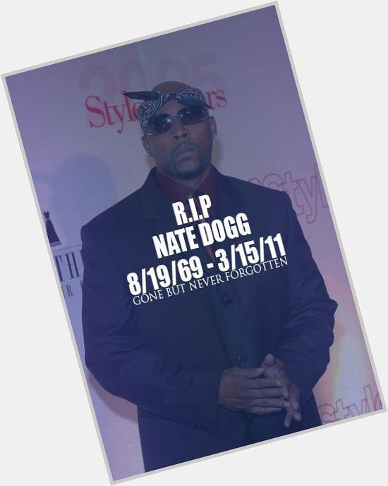 Happy Birthday Big Nate Dogg! Everyone celebrate today and listen to Nate. message us your favorite lyrics/pictures! 