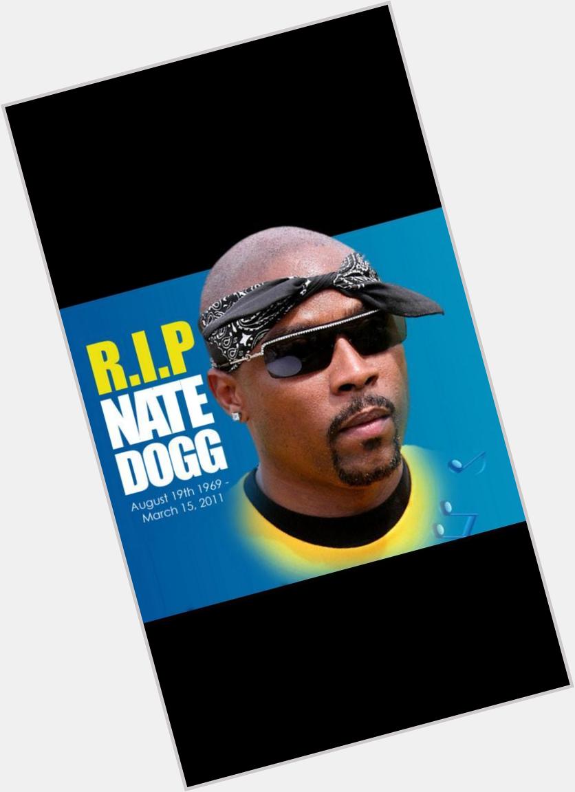  Hold up WAAAIIIIITTT! Happy birthday Nate Dogg...RIP 