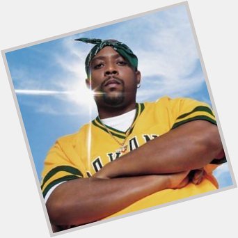 Happy birthday to the King of Hooks , Nate Dogg   