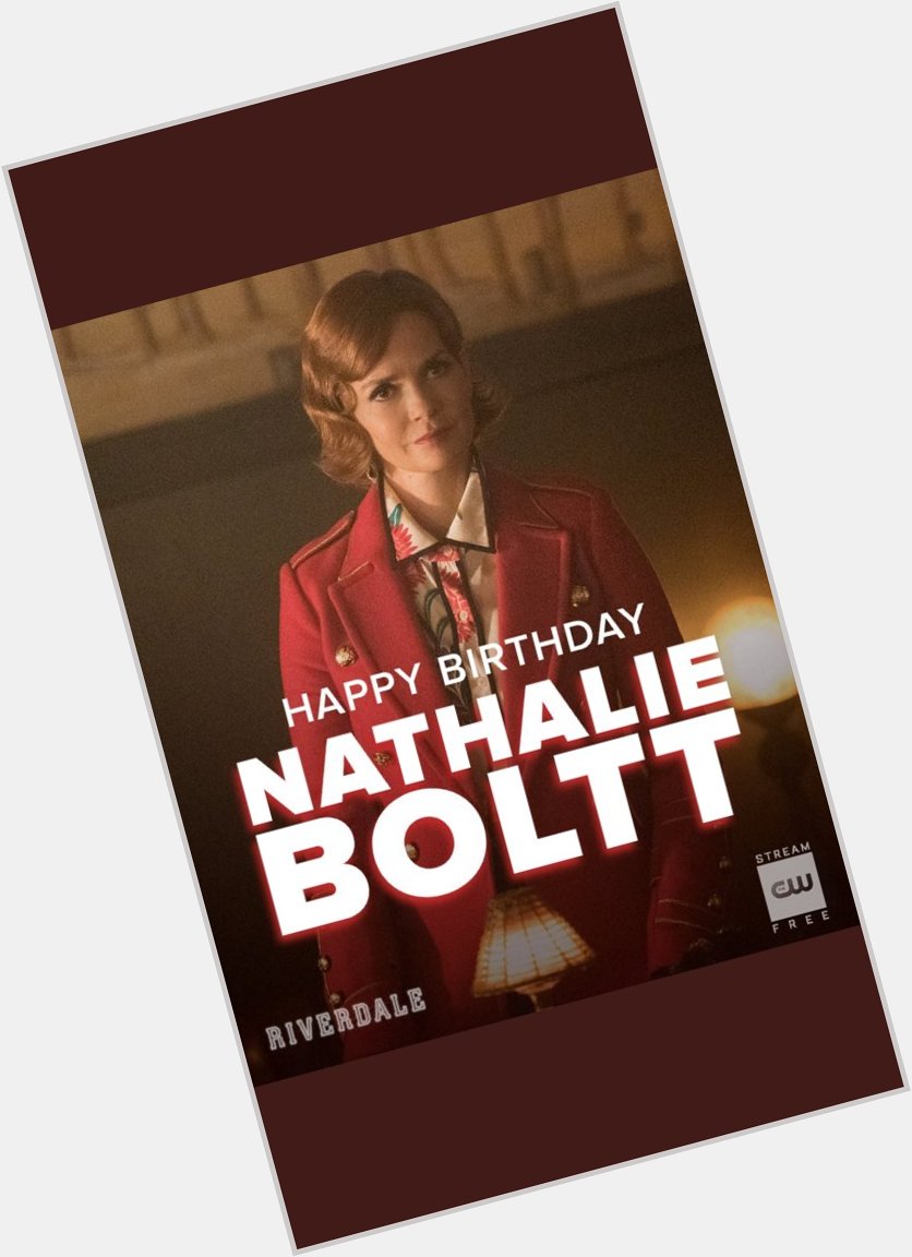 Happy birthday Nathalie Boltt love  you 