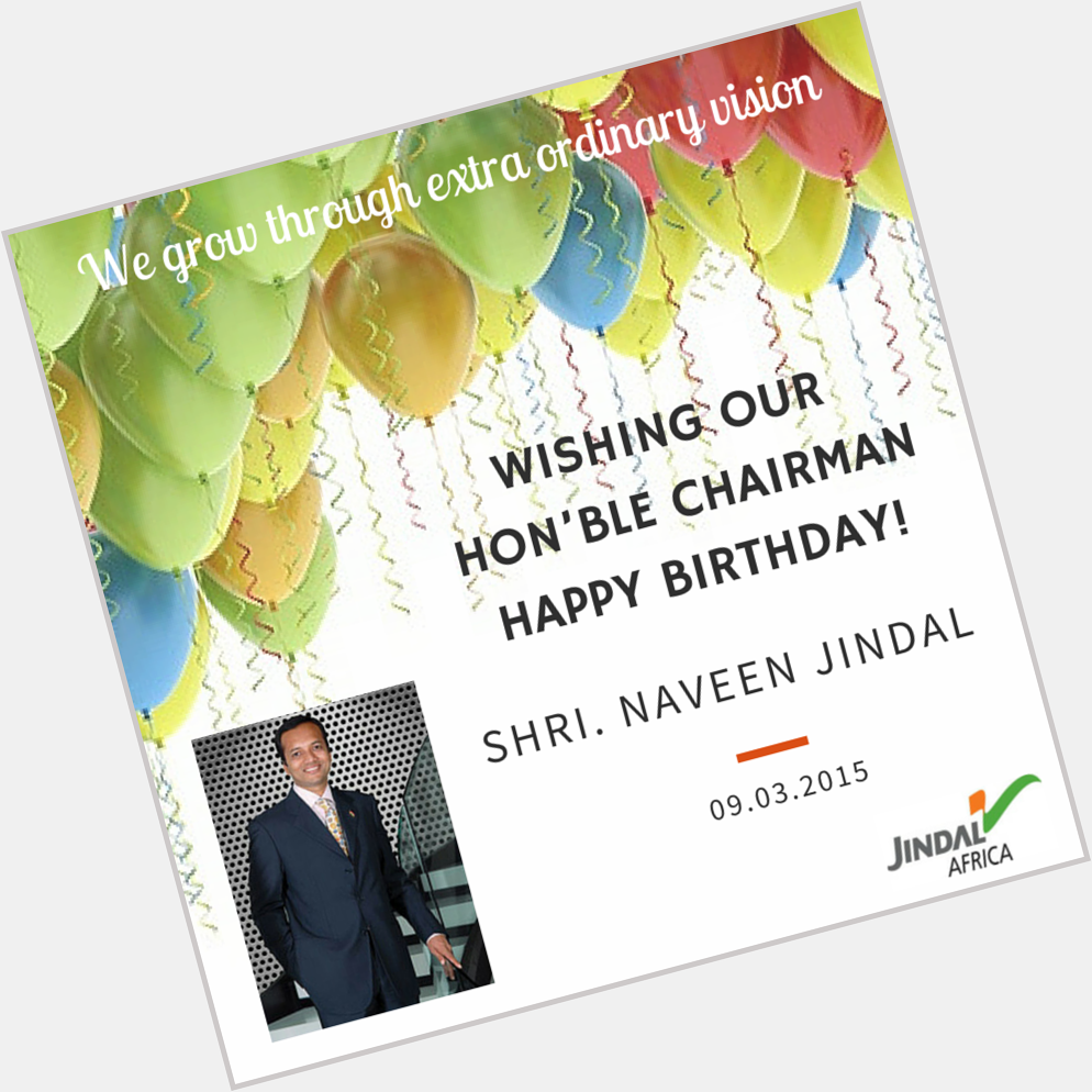 All in Africa wish Shri. Naveen Jindal a Happy Birthday! 
