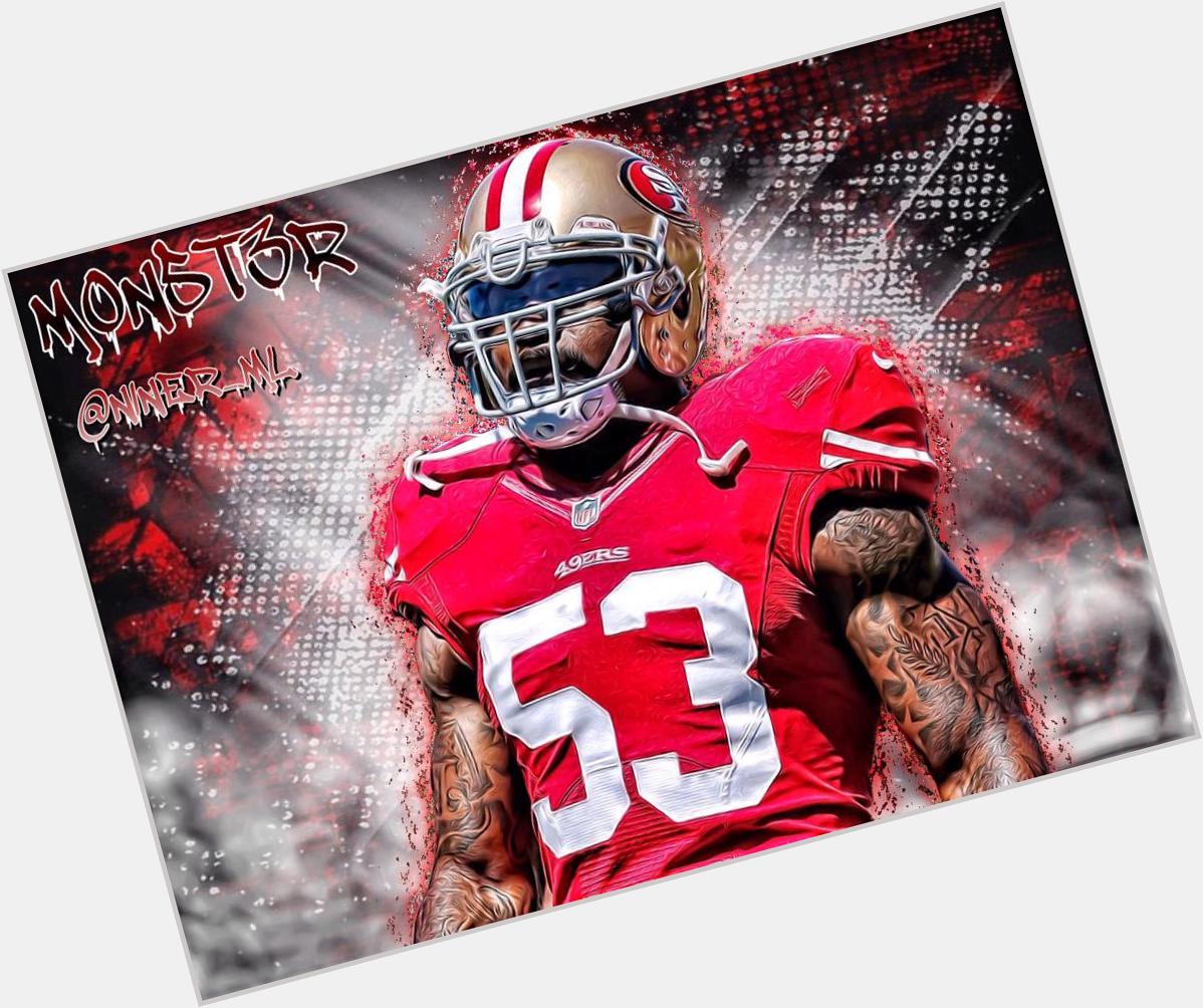 Happy Bday Navorro Bowman   