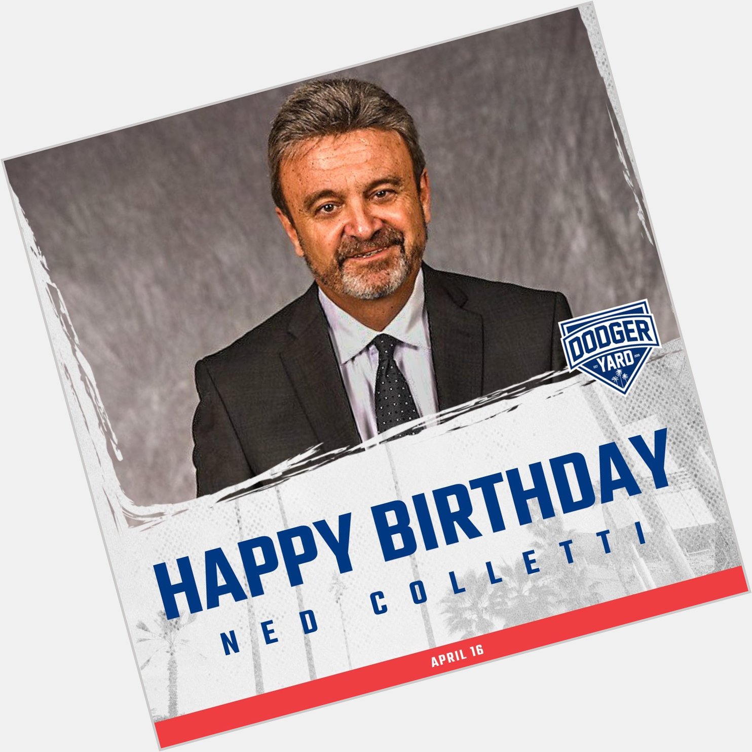 Happy birthday, Ned Colletti! 
