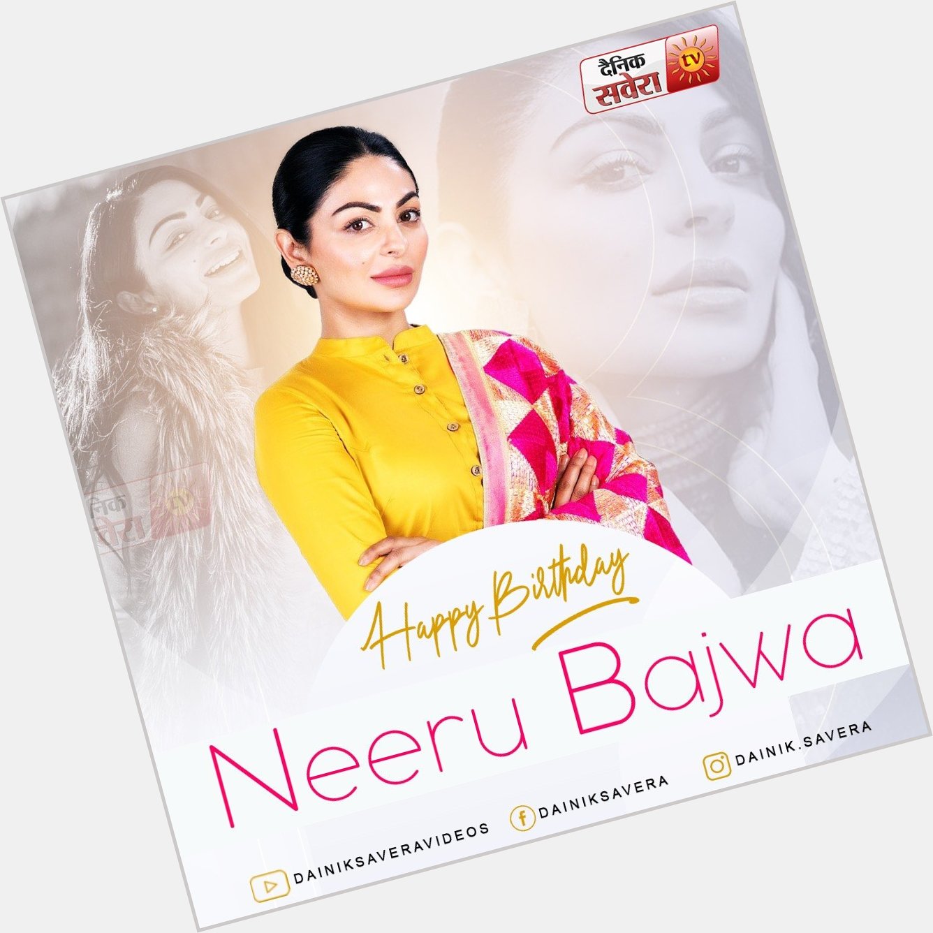 Happy Birthday Neeru Bajwa 