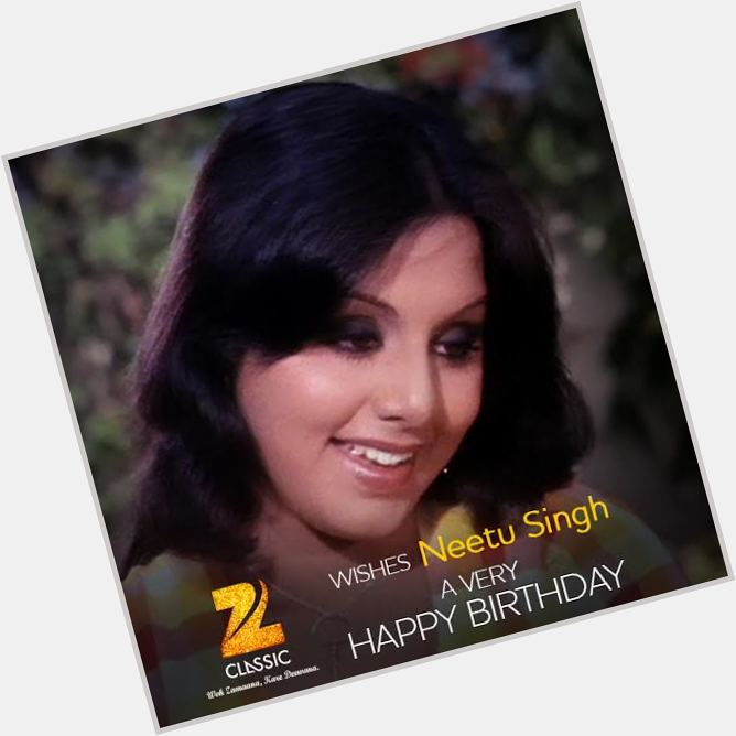 Zee Classic wishes Neetu Singh a Very Happy Birthday. 