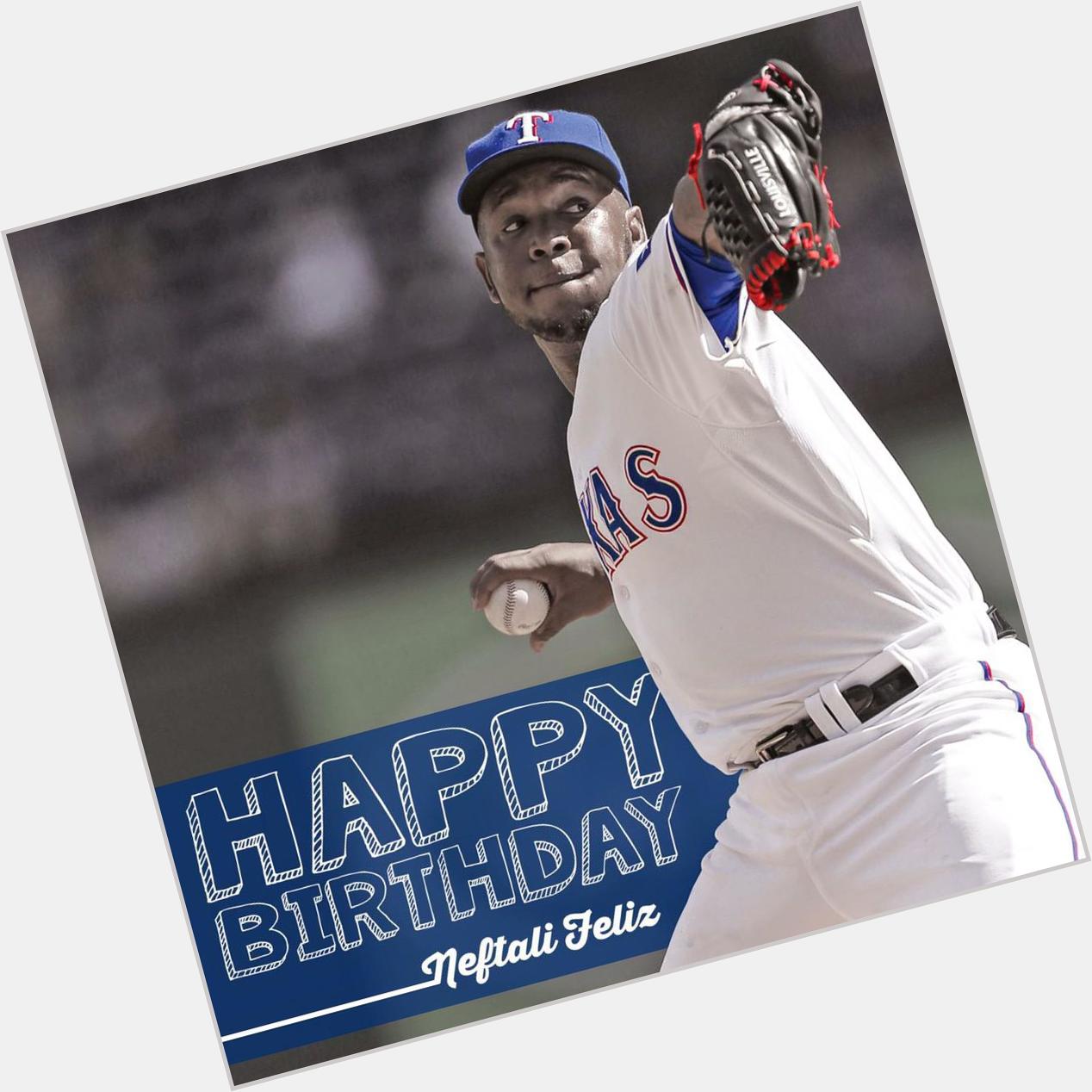 Happy birthday to one of my favorite pitchers neftali Feliz!!! 