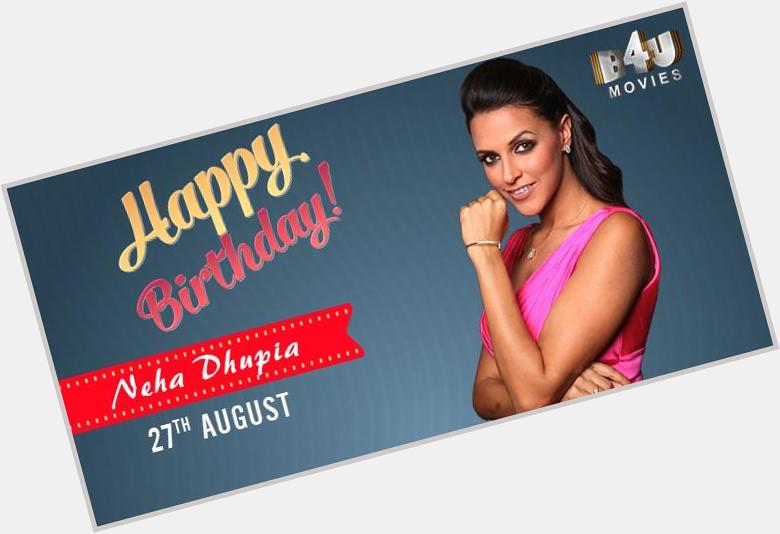 Happy Birthday Neha Dhupia. Wish you a super day!    