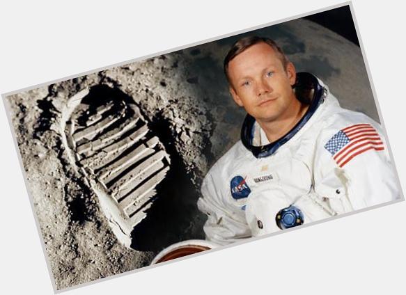 Happy Birthday to our first moon explorer in the world, Mr. Neil Armstrong ! 