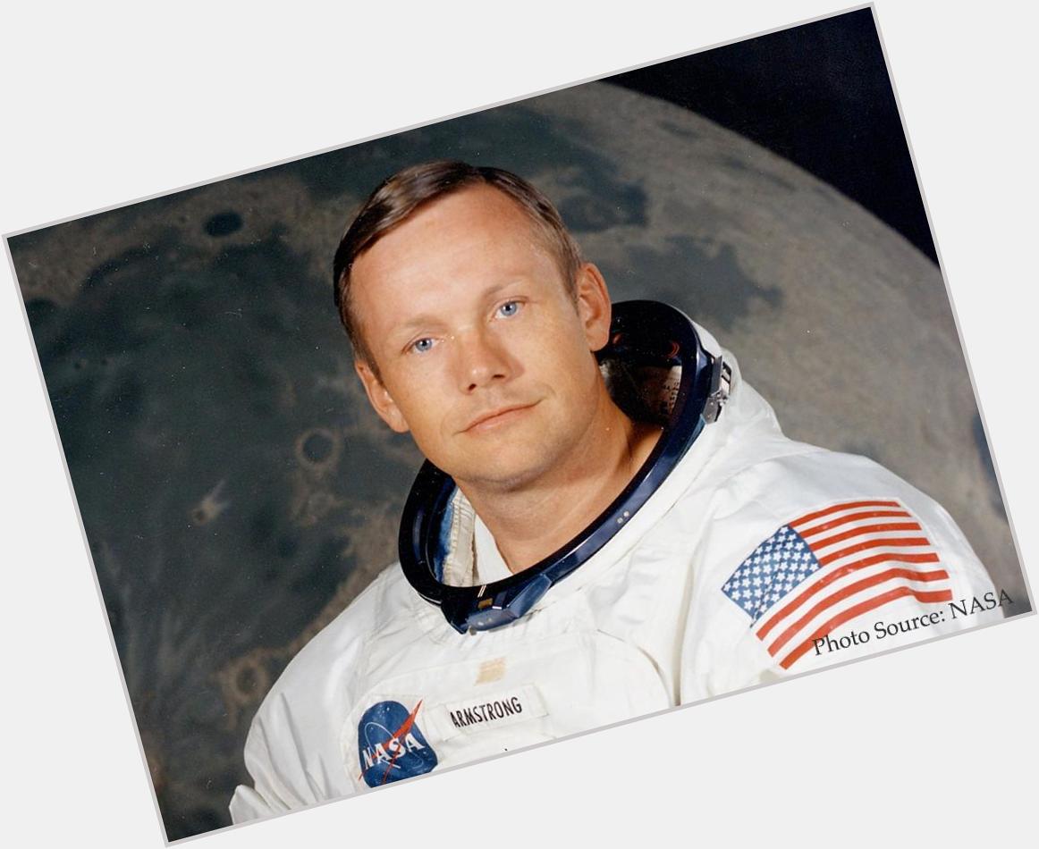 Happy Birthday Neil Armstrong! (1930-2012)      