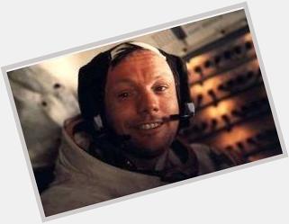 Happy Birthday, Neil Armstrong. I think of you every time I look at the moon (and I wink in tribute) 