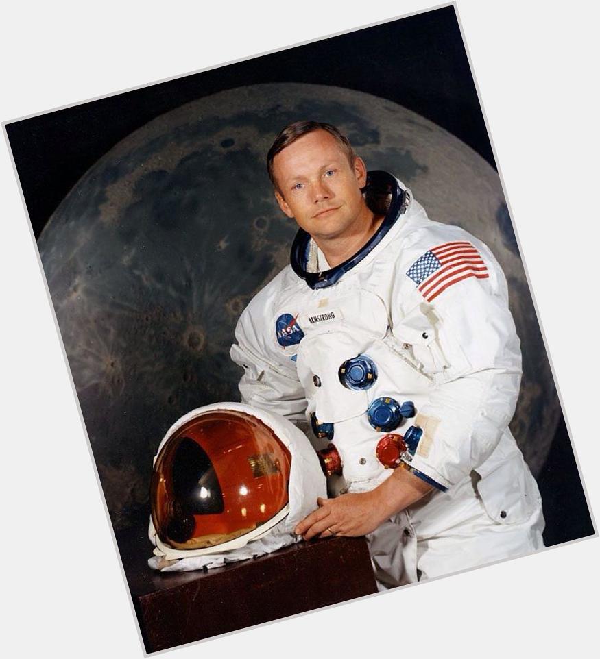 Happy birthday Neil Armstrong!  You took your giant leap, now you led us to take our journey to make ours.  