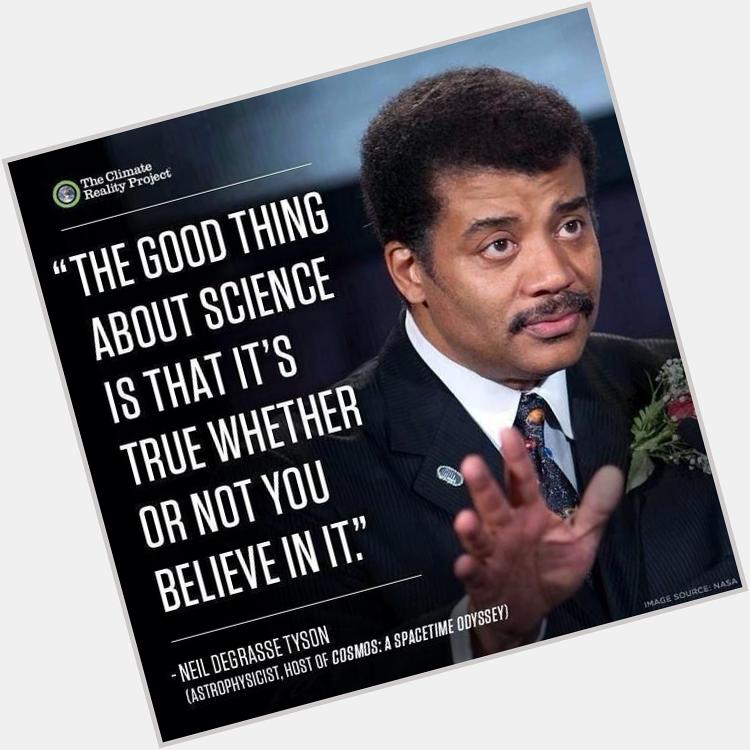 Neil deGrasse Tyson ( should be considered a national treasure. Happy 56th birthday. 
