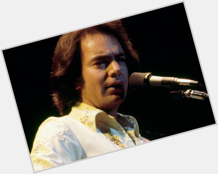 Neil Diamond is 76 today Happy Birthday  