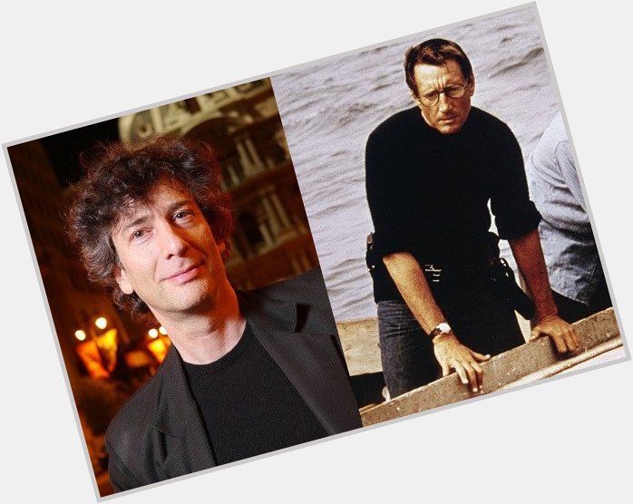 November 10: Happy Birthday Neil Gaiman and Roy Scheider  