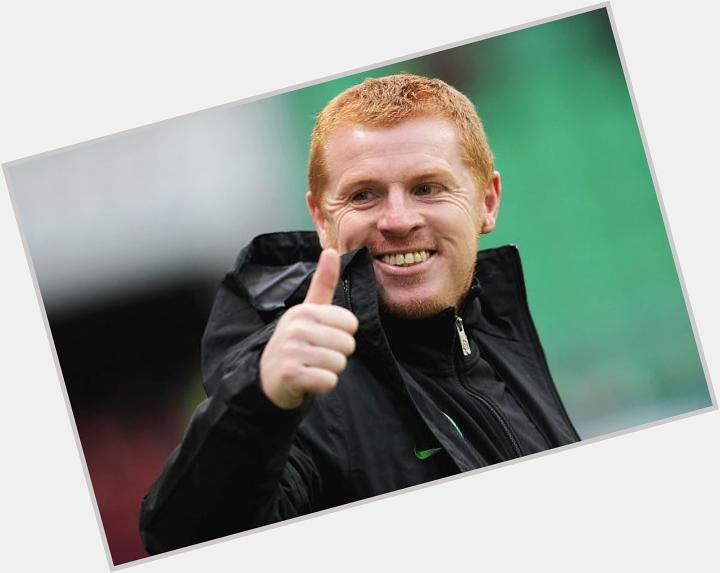 Happy 44th birthday to Neil Lennon, wish you all the best. 