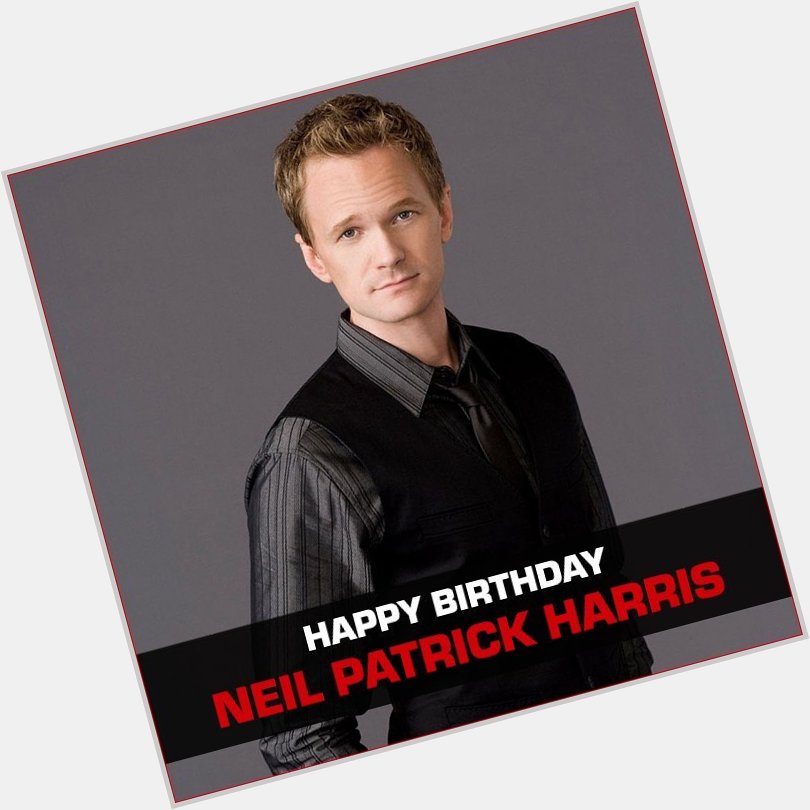 Happy Birthday Neil Patrick Harris         