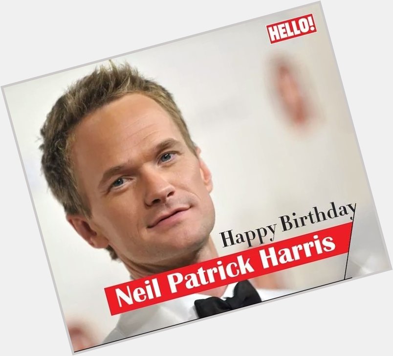HELLO! wishes Neil Patrick Harris a very Happy Birthday   