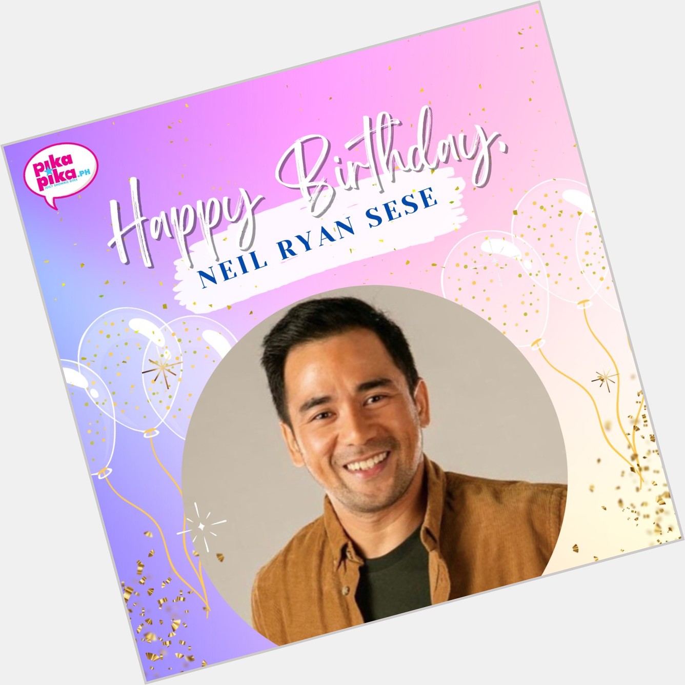 Happy birthday, Neil Ryan Sese! May your special day be filled with love and cheers.    
