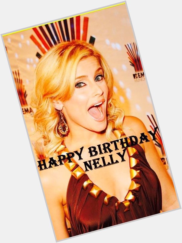 \" Happy Birthday Nelly Furtado \" 
