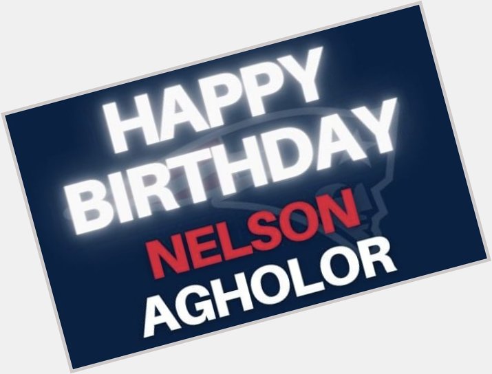 Happy Birthday Nelson Agholor 