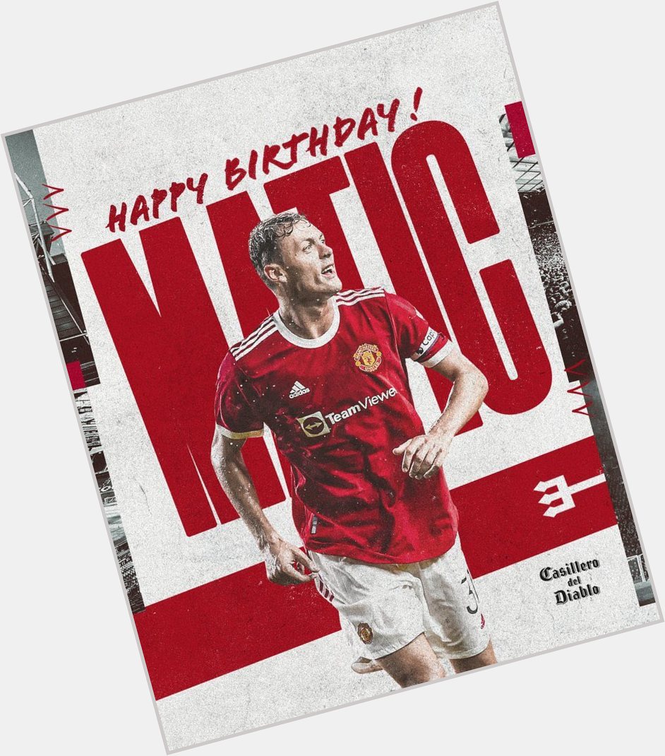 Happy Birthday, Nemanja Matic!    