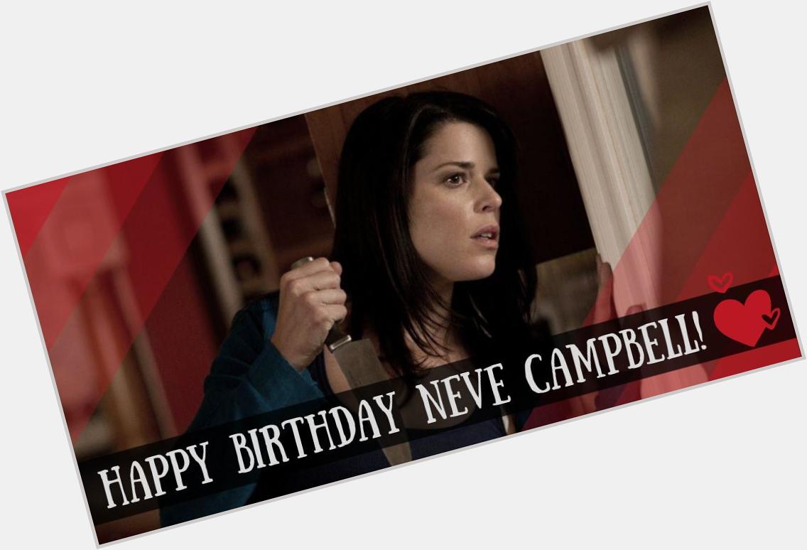 Happy Birthday to one of our favorite final gals - Neve Campbell!    // // 