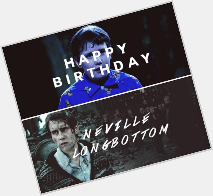 Happy 35th birthday Neville Longbottom!!! He is such a loyal friend! 
