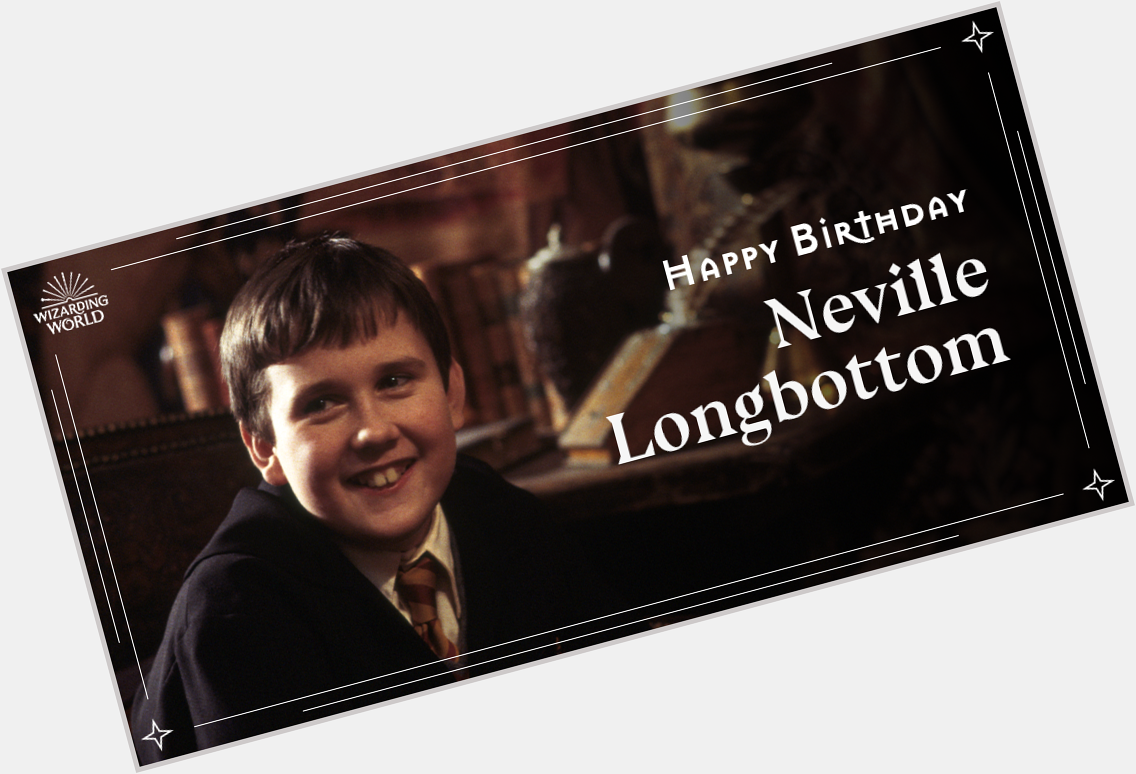 Happy Birthday Neville Longbottom, a true Gryffindor  