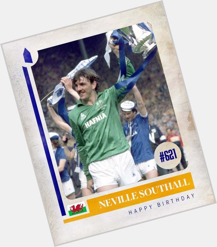 Happy Birthday Neville Southall, an Everton Legend.  