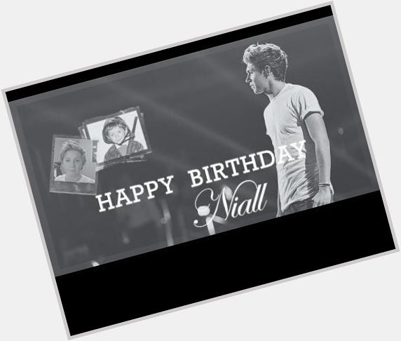 Feliz cumpleaños Niall Horan/Happy Birthday Niall Horan. We love you        