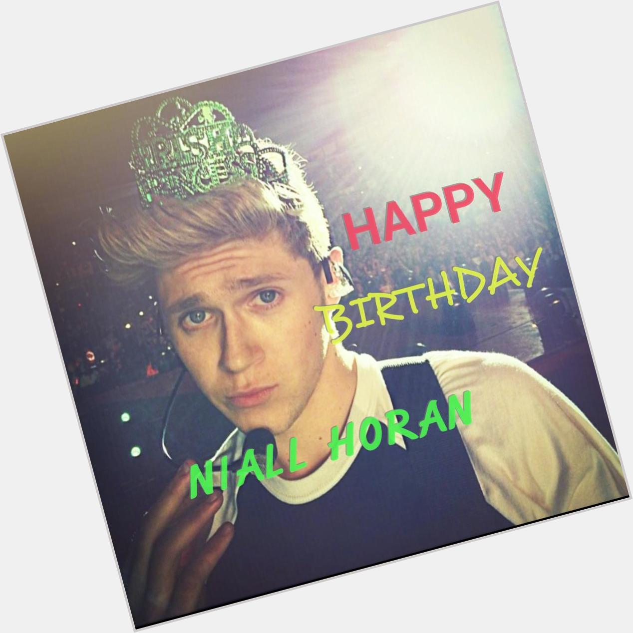 Happy birthday to you happy birthday to you happy birthday Niall Horan Happy birthday to you    