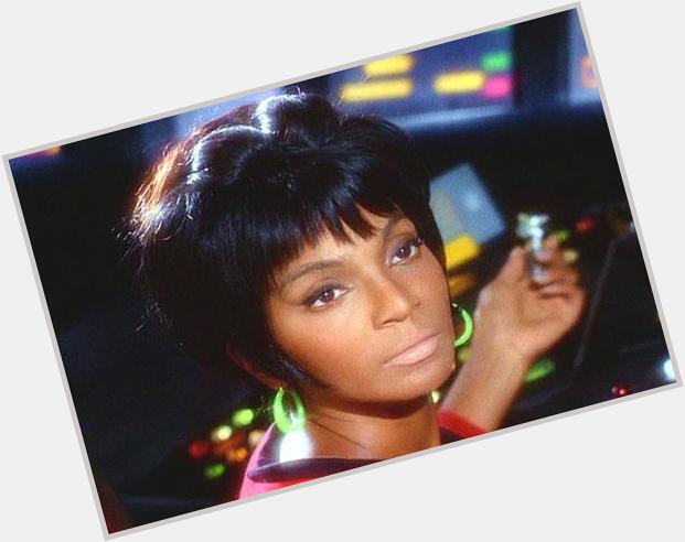 Happy birthday, Nichelle Nichols! 82 today. Trailblazer and THE Uhura. Seriously, you\d have to be lacking a pulse... 